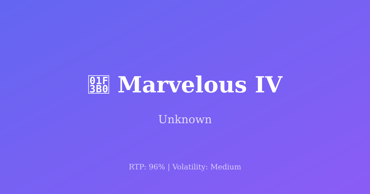 Marvelous IV